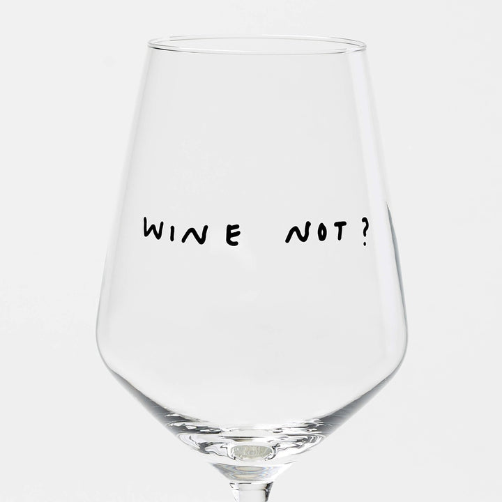 Weinglas / Wine Not